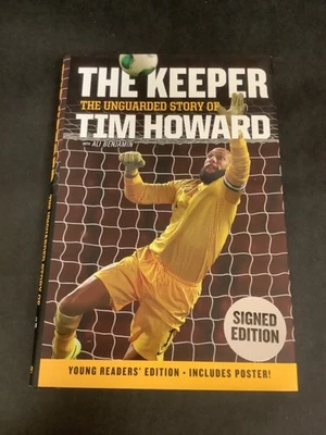TIM HOWARD SIGNED BOOK HARDCOVER THE KEEPER 1ST EDITION USA MENS SOCCER - Image 1 of 2