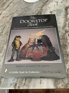 DOORSTOP ENCYCLOPEDIA OF COLLECTING BY JOHN C & NANCY M  - MINT + DUST COVER - Bild 1 von 6