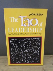 The Tao of Leadership, 2nd Edition by John Heider: New Paperback - Picture 1 of 5
