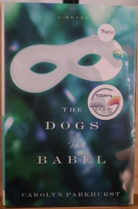 *SIGNED* The Dogs of Babel by Carolyn Parkhurst - Picture 1 of 6