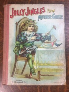 Antique Early 1900s Book JOLLY JINGLES FROM MOTHER GOOSE Profusely Illustrated - Picture 1 of 12