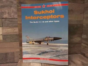 Sukhoi Interceptors - Red Star Vol. 16 by Gordon, Yefim Midland Publishing Ltd. - Imagen 1 de 2