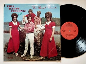 Gospel Sounds This Happy Feeling LP TSRC 738275 Kingsport TN Tri State Studio - Picture 1 of 2