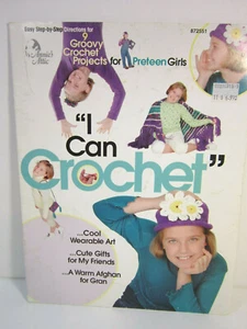 I Can Häkeln Annie's Attic 9 groovige Häkelprojekte für Teenager-Mädchen 2001 - Bild 1 von 1