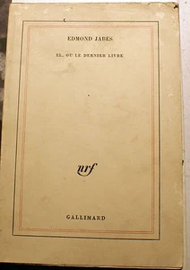 JUDAICA/EL OU LE DERNIER LIVRE/E.JABES/CYCLE DU LIVRE DES QUESTIONS/NRF/1982 - Picture 1 of 1