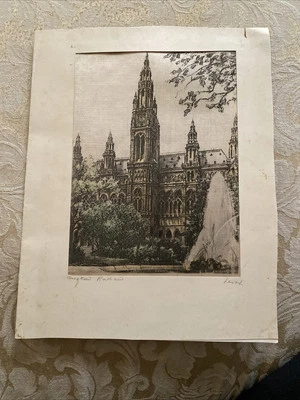 Vienna Hans Leisch Etching On Silk City Hall ? 9”x7”/12”x9 1/2” Signed & Titled - Image 1 of 4