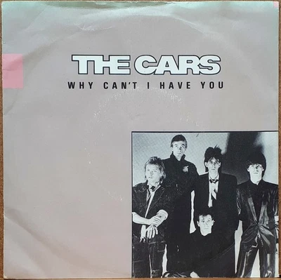 THE CARS – Why Can't I Have You   1985  7" VINYL    80'S POP/ROCK - Image 1 of 4