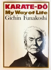 Karate - Do ~ Meine Lebensweise Gichin Funakoshi Hardcover Vintage Buch (1982) - Bild 1 von 6