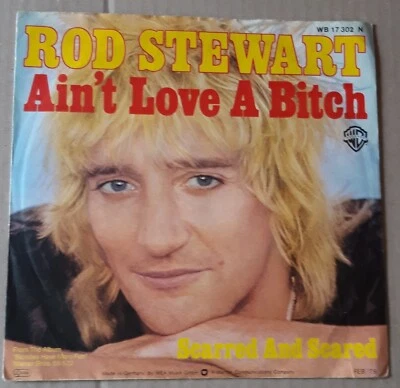 Vinile 45 giri Rod STEWART - Ain't love a bitch 1979 Vg/Ex - Immagine 1 di 3