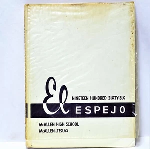1966 McALLEN HIGH SCHOOL YEARBOOK  McALLEN, TEXAS  EL ESPEJO ANNUAL - Picture 1 of 12