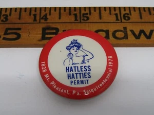 OLD VINTAGE HATLESS HOTTIES PERMIT PIN BACK BUTTON COLLECTIBLE - Picture 1 of 1
