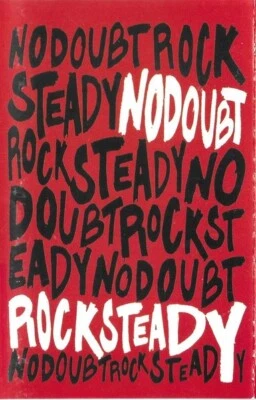 No Doubt – Rock Steady, Original Cassette, Europe Version - Image 1 of 4