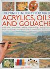 Acrylics, oils And Gouache - Ian Sidaway