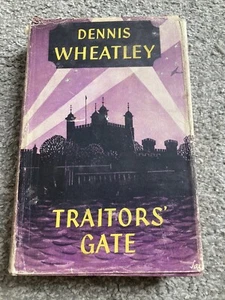 'Traitor's Gate' by Dennis Wheatley **VINTAGE 1st EDITION HARDBACK** - Imagen 1 de 4