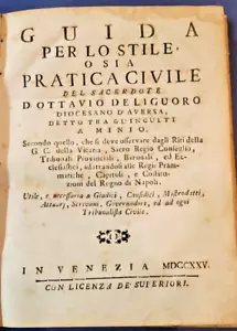 1725 GUIDA PER LO STILE OSSIA PRATICA CIVILE e CRIMINALE, DE LIGUORO,libro legge - Foto 1 di 17