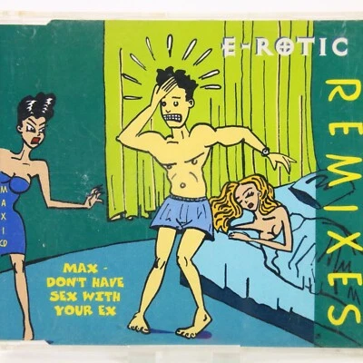 Music Musik MAXI CD E-Rotic – Max Don't Have Sex With Your Ex (Remixes) Gut - Bild 1 von 2