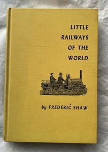 Little Railways of the World by Frederic Shaw 1st Ed 1958 Hardcover - Bild 1 von 5