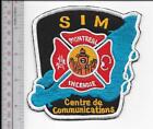 Service d'incendie de Montréal communication centrale SIM centre communication vel crochet