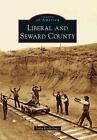 Liberal And Seward County By Lidia Hook-Gray (English) Paperback Book