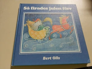 sa firades julen forr by bert olls (hardcover book) SWEDISH EDITION - Picture 1 of 2