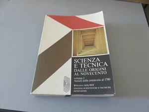 SCIENZA E TECNICA dalle ORIGINI al NOVECENTO Volume 1 - EST Mondadori 1977 - Imagen 1 de 9