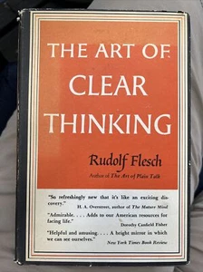 The Art of Clear Thinking by Rudolf Flesh (VNTG HB DJ 1951 First Edition) EUC - Picture 1 of 6