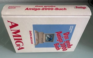 La Grand Amiga 2000 Livre, Livre De Data Becker, Amiga / Commodore - Photo 1/6