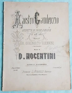 SPARTITO-MAESTRO GAUDENZIO-G.GIANNINI-D.NOCENTINI-ED. SCIABILLI-FIRENZE-FINE'800 - Picture 1 of 12