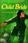 Child Bride by Russell, Ching Yeung