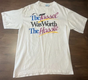 Graduation T-Shirt The Tassel was worth the Hassle Vintage Single Stitch Large L - Picture 1 of 6