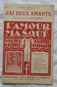 Partition ancienne / 1923 J'AI DEUX AMANTS Yvonne Printemps L'amour masqué - Picture 1 of 2