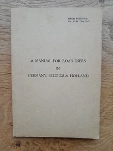 A Manual for Road Users in Germany, Belgium & Holland - BAOR No. B 54 (Rev 1969) - Picture 1 of 18