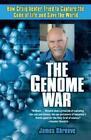 James Shreeve The Genome War (Taschenbuch)