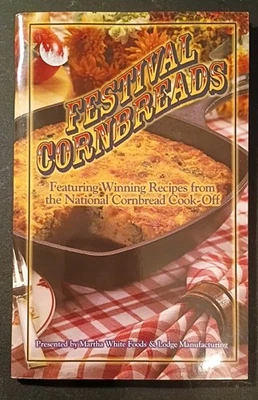 FESTIVAL CORNBREADS: FEATURING WINNING RECIPES FROM THE NATIONAL CORNBREAD COOK- - Image 1 of 4