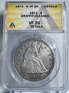 1871 Seated Liberty Dollar ANACS VF-20 Graffiti-Cleaned Details - Picture 1 of 4