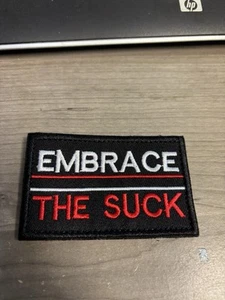EMBRACE THE SUCK American Hook & Loop Morale Patch - Picture 1 of 1