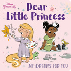 Dear Little Princess: My Dreams For You (Disney Princes (Board Book) (Uk Import)