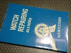 Watch Repairing As a Hobby by DW Fletcher - Book / Guide - Original