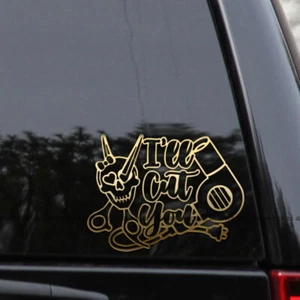 I'll Cut You Funny Hair Stylist Funny Vinyl Decal Sticker - Picture 1 of 2