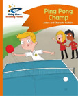 Charlotte Guillain  Reading Planet - Ping Pong Champ - Orange: Come (Paperback)
