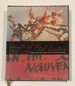 Secrets of the Red Lantern by Pauline Nguyen (Hardcover 2007) Vietnamese Cooking - Picture 1 of 10