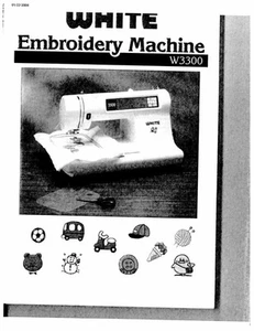 White W3300-Embroidery Sewing Machine/Embroidery/Serger Owners Manual Reprint - Picture 1 of 1