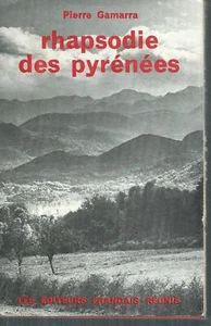 Rhapsodie des Pyrénées.Pierre GAMARRA. Les editeurs français réunis 1963 G001 - Imagen 1 de 3