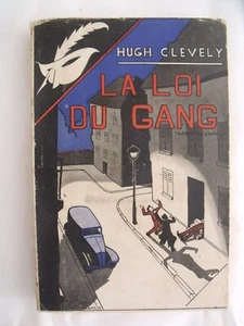 collection LE MASQUE n° 235 - LA LOI DU GANG par HUGH CLEVELY - 1937 - Imagen 1 de 2