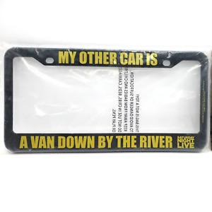 My Other Car Is A Van Down By The River SNL License Plate Frame Chris Farley