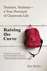 NEW BOOK Raising the Curve by Berler, Ron (2014)