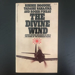 THE DIVINE WIND 1958 Ballantine Book WWII Paperback Japan's Suicide Squadrons - Foto 1 di 10