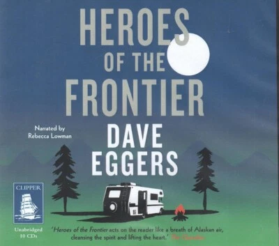 Dave Eggers - Heroes of the Frontier (10xCD Audiobook 2016) Unabridged - Image 1 of 2