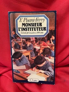 PISANI-FERRY - Monsieur l'instituteur. Lattès, 1981,  envoi de l'auteur. - Imagen 1 de 4