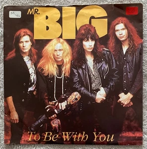 Mr. Big ‎– To Be With You  7in Vinyl Record - Picture 1 of 4